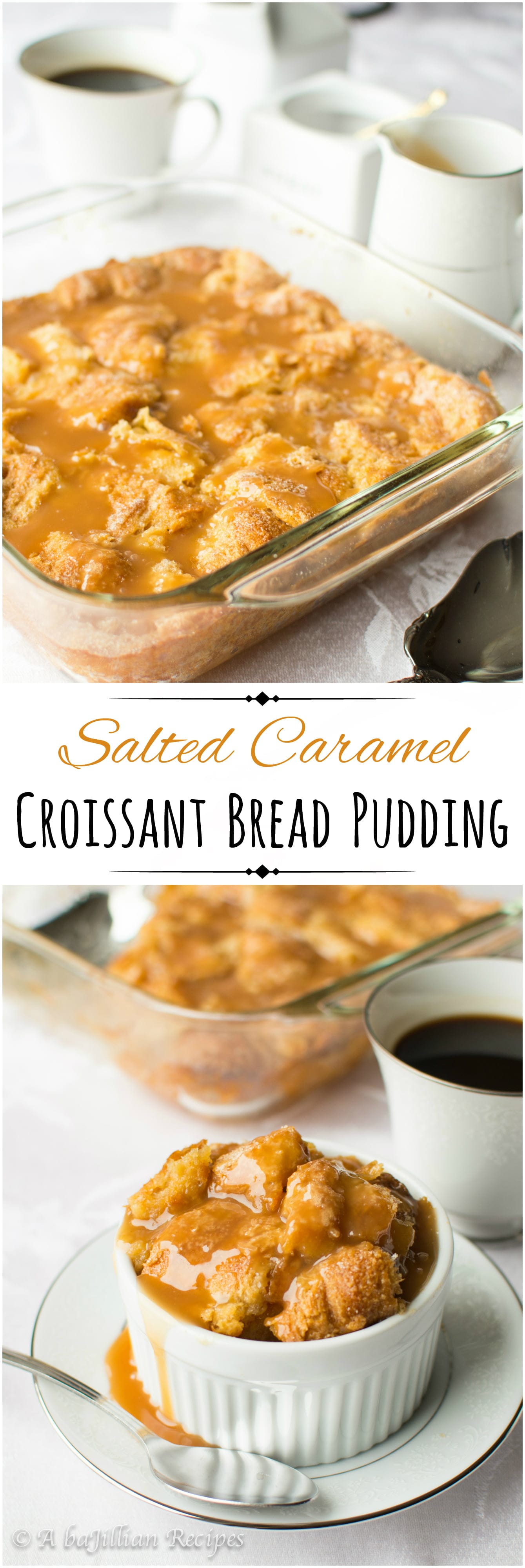 salted-caramel-croissant-bread-pudding-abajillianrecipes-com