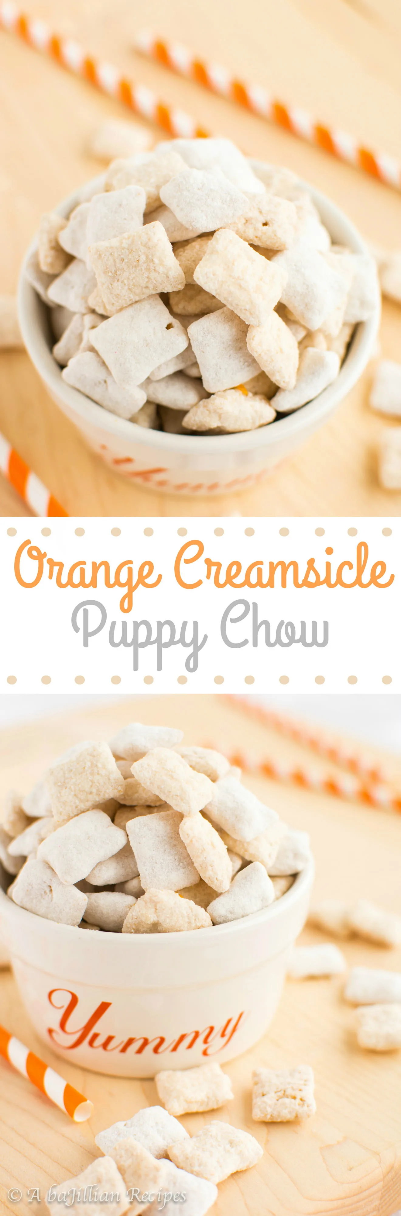 Orange Creamsicle Muddy Buddies | A baJillian Recipes1