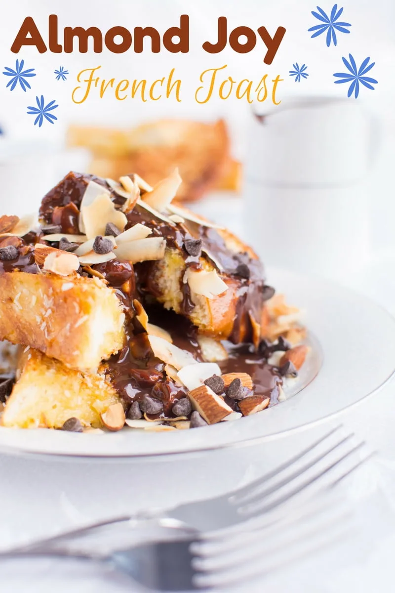 Almond Joy French Toast | A baJillian Recipes (title)